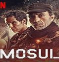 Nonton Movie Mosul 2020 Subtitle Indonesia Poster