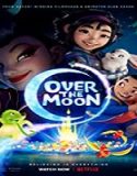 Nonton Movie Over the Moon 2020 Subtitle Indonesia Poster