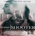 Nonton Streaming Active Shooter 2020 Subtitle Indonesia Poster