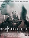 Nonton Streaming Active Shooter 2020 Subtitle Indonesia Poster