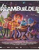 Streaming Film Dreambuilders 2020 Subtitle Indonesia Poster