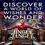 Nonton Streaming Film Jingle Jangle A Christmas Journey 2020 Subtitle Indonesia Online kebioskop21
