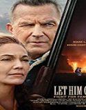 Streaming Film Let Him Go 2020 Subtitle Indonesia Poster