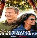 Streaming Film Operation Christmas Drop 2020 Subtitle Indonesia Poster