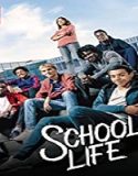 Streaming Film School Life 2019 Subtitle Indonesia Poster