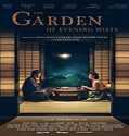 Streaming Film The Garden of Evening Mists 2019 Subtitle Indonesia Poster