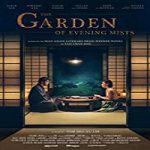 Nonton Streaming Film The Garden of Evening Mists 2019 Subtitle Indonesia Online kebioskop21