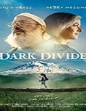Nonton Streaming The Dark Divide 2020 Subtitle Indonesia Poster
