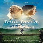 Nonton Streaming The Dark Divide 2020 Subtitle Indonesia Online kebioskop21