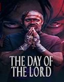 Nonton Streaming The Day of the Lord 2020 Subtitle Indonesia Poster