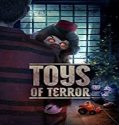 Nonton Streaming Toys of Terror 2020 Subtitle Indonesia Poster