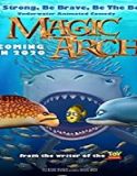 Nonton Film Magic Arch 2020 Subtitle Indonesia Poster