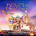 Nonton Film The Fairy Princess The Unicorn 2019 Subtitle Indonesia Online kebioskop21
