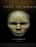 Nonton Film Trail of Ashes 2020 Subtitle Indonesia Poster