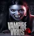 Nonton Film Vampire Virus 2020 Subtitle Indonesia Poster