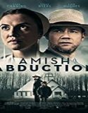 Nonton Movie Amish Abduction 2019 Subtitle Indonesia Poster