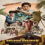 Nonton Movie The Golden Holiday 2020 Subtitle Indonesia Online kebioskop21