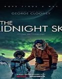 Nonton Movie The Midnight Sky 2020 Subtitle Indonesia Poster