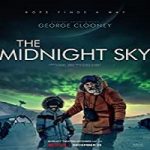 Nonton Movie The Midnight Sky 2020 Subtitle Indonesia Online kebioskop21