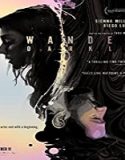 Nonton Movie Wander Darkly 2020 Subtitle Indonesia Poster
