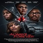 Nonton Streaming Film Always and Forever 2020 Subtitle Indonesia Online kebioskop21