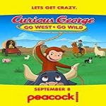 Nonton Streaming Film Curious George Go West Go Wild 2020 Subtitle Indonesia Online kebioskop21
