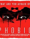 Streaming Film Phobic 2020 Subtitle Indonesia Poster