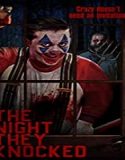 Nonton Streaming The Night They Knocked 2020 Subtitle Indonesia Poster