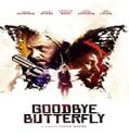 Nonton Film Goodbye Butterfly 2021 Subtitle Indonesia Poster