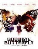 Nonton Film Goodbye Butterfly 2021 Subtitle Indonesia Poster
