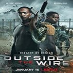 Nonton Film Outside the Wire 2021 Subtitle Indonesia Online kebioskop21