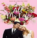 Nonton Movie All My Life 2020 Subtitle Indonesia Poster
