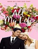 Nonton Movie All My Life 2020 Subtitle Indonesia Poster