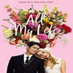 Nonton Movie All My Life 2020 Subtitle Indonesia Online kebioskop21