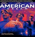 Nonton Movie American Dream 2021 Subtitle Indonesia Poster