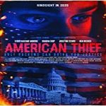 Nonton Movie American Thief 2020 Subtitle Indonesia Online kebioskop21