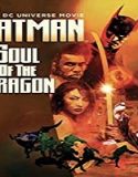 Nonton Movie Batman Soul of the Dragon 2021 Subtitle Indonesia Poster