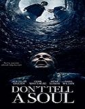 Nonton Movie Dont Tell a Soul 2020 Subtitle Indonesia Poster