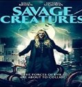 Nonton Movie Savage Creatures 2020 Subtitle Indonesia Poster
