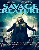Nonton Movie Savage Creatures 2020 Subtitle Indonesia Poster