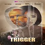 Nonton Movie Trigger 2020 Subtitle Indonesia Online kebioskop21