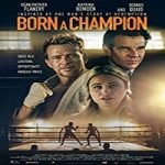 Nonton Streaming Born a Champion 2021 Subtitle Indonesia Online kebioskop21