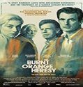 Nonton Streaming The Burnt Orange Heresy 2019 Subtitle Indonesia Poster