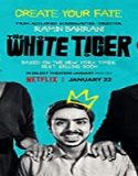 Nonton Streaming The White Tiger 2021 Subtitle Indonesia Poster