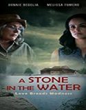 Streaming Film A Stone in the Water 2019 Subtitle Indonesia Poster