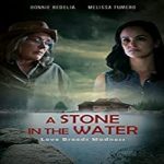 Streaming Film A Stone in the Water 2019 Subtitle Indonesia Online kebioskop21