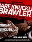 Streaming Film Bare Knuckle Brawler 2019 Subtitle Indonesia Poster