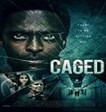 Streaming Film Caged 2021 Subtitle Indonesia Poster