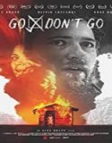 Streeaming Film Go Dont Go 2020 Subtitle Indonesia Poster