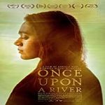 Streaming Film Once Upon a River 2019 Subtitle Indonesia Online kebioskop21